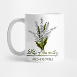 Lily of the Valley - Spring bouquet of the Lilies of the Valley Mug